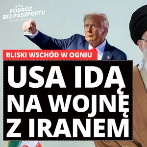 USA uderzają w Iran. Czy grozi nam wojna?, Mateusz Grzeszczuk