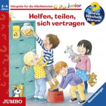 Wieso? Weshalb? Warum? junior. Helfen, teilen, sich vertragen audiobook, Doris Rübel
