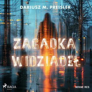 Zagadka widziadeł, Dariusz M. Preisler