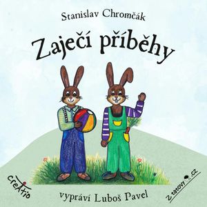 Zaječí příběhy, Stanislav Chromčák