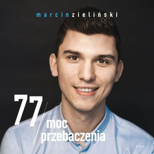 77 Moc przebaczenia, Marcin Zieliński
