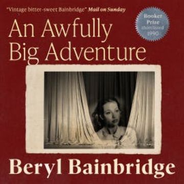 An Awfully Big Adventure audiobook, Beryl Bainbridge