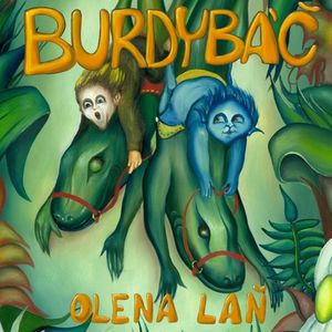 Burdybáč, Olena Laň