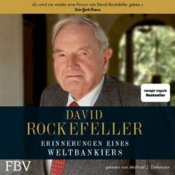 David Rockefeller  Erinnerungen eines Weltbankiers audiobook, David Rockefeller