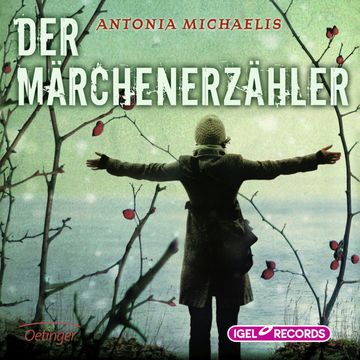 Der Märchenerzähler audiobook, Antonia Michaelis