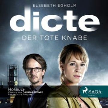 Dicte Svendsen Krimi, Folge 1: Der tote Knabe audiobook, Elsebeth Egholm