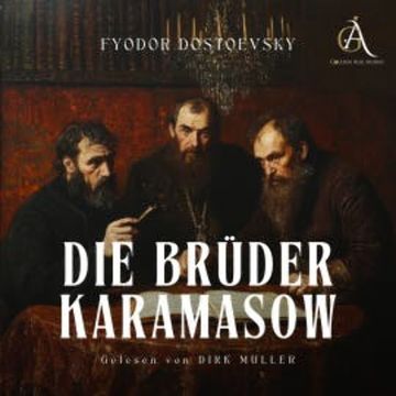 Die Brüder Karamasow - Hörbuch, Fyodor Dostoevsky