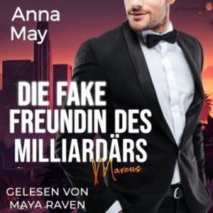 Die Fake Freundin des Milliardärs, Anna May