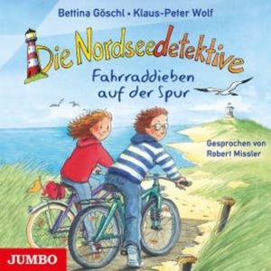 Die Nordseedetektive. Fahrraddieben auf der Spur, Bettina Göschl