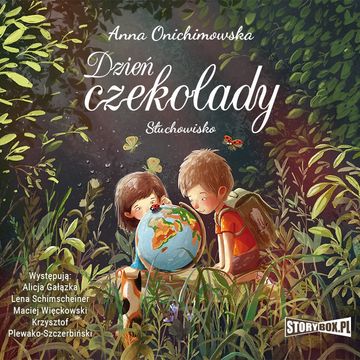 Dzień Czekolady. Słuchowisko audiobook, Anna Onichimowska