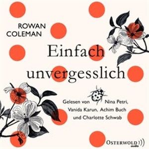 Einfach unvergesslich, Rowan Coleman