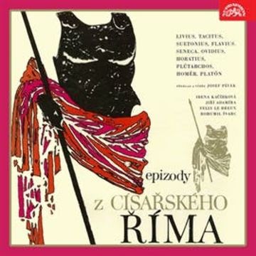 Epizody z císařského Říma audiobook, Jiřina Sevastová