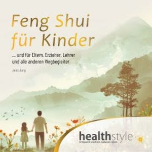 Feng Shui für Kinder, Abbas Schirmohammadi