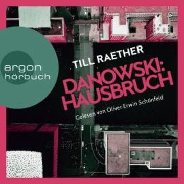 Hausbruch - Adam Danowski, Band 6 (Ungekürzt) audiobook, Till Raether