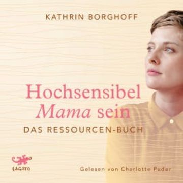 Hochsensibel Mama sein audiobook, Kathrin Borghoff