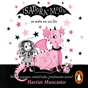 Isadora Moon se mete en un lío (Isadora Moon 5), Harriet Muncaster