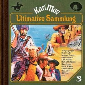 Karl May, Grüne Serie, Ultimative Sammlung Volume 3 (ungekürzt) audiobook, Karl May