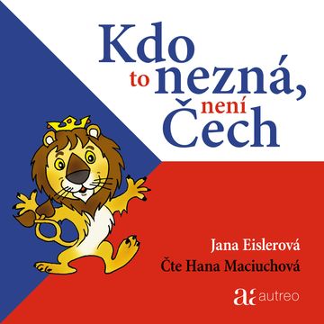 Kdo to nezná, není Čech audiobook, Jana Eislerová