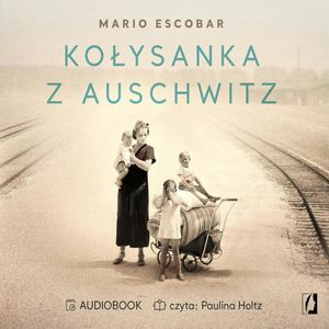 Kołysanka z Auschwitz, Mario Escobar