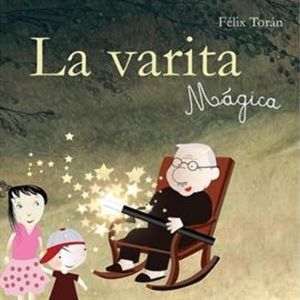 La varita mágica, Félix Torán Martí