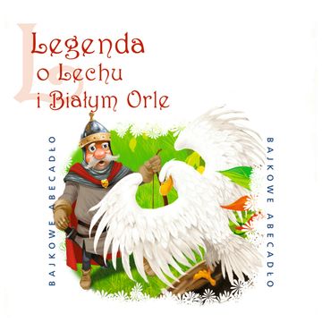 Legenda o Lechu i białym orle audiobook, Andrzej Sobczak