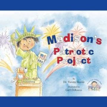 Madison's Patriotic Project (Unabridged) audiobook, Vanita Braver