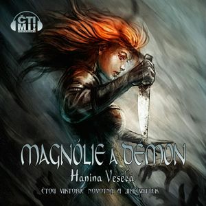Magnólie a démon, Hanina Veselá