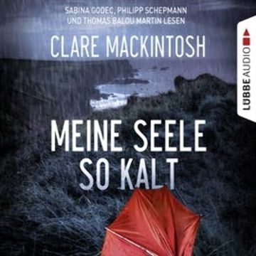 Meine Seele so kalt audiobook, Clare Mackintosh
