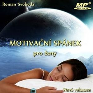 Motivační spánek pro ženy, Roman Svoboda