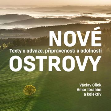 Nové ostrovy audiobook, Amar Ibrahim, Václav Cílek