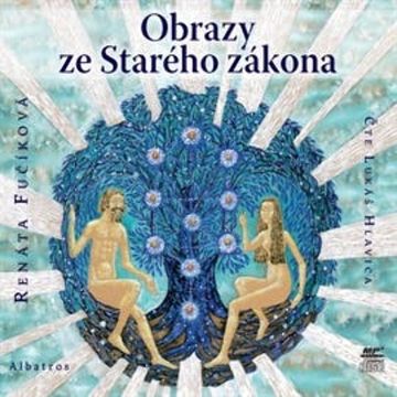 Obrazy ze Starého zákona audiobook, Renata Fučíková