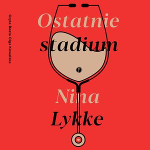 Ostatnie stadium, Nina Lykke