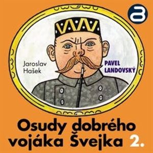 Osudy dobrého vojáka Švejka 2, Jaroslav Hašek