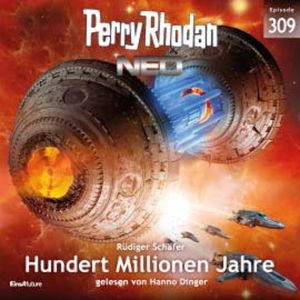 Perry Rhodan Neo 309: Hundert Millionen Jahre, Rüdiger Schäfer