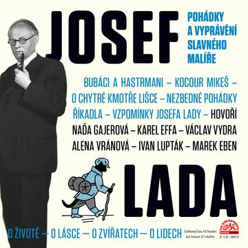 Pohádky a vyprávění slavného malíře audiobook, Josef Lada