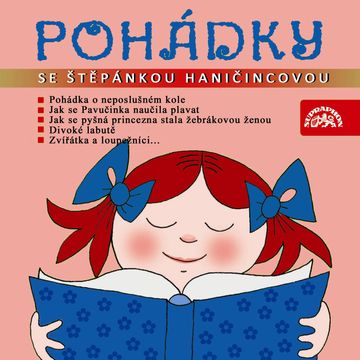 Pohádky se Štěpánkou Haničincovou audiobook, František Hrubín, Ivan Bednář, Jaromír Čermák, Pavel Cmíral, Václav Říha