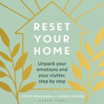 Reset Your Home audiobook, Lesley Spellman