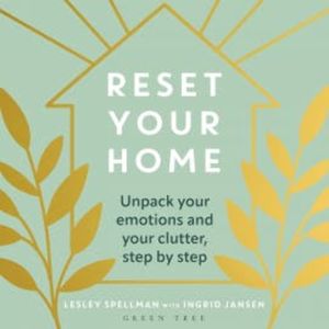 Reset Your Home, Lesley Spellman