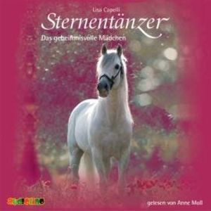 Sternentänzer, Folge 2: Das geheimnisvolle Mädchen (Gekürzt), Lisa Capelli
