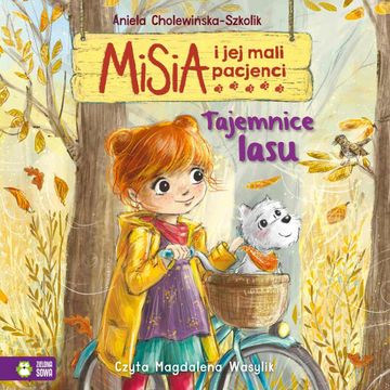 Misia i jej mali pacjenci. Tajemnice lasu audiobook, Aniela Cholewińska-Szkolik