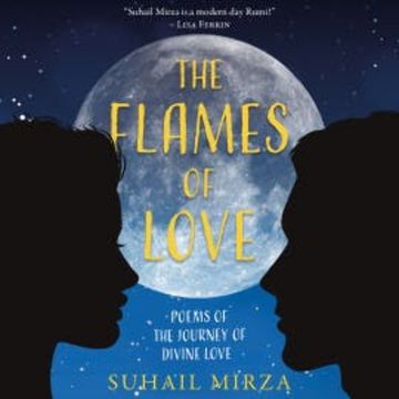 The Flames of Love audiobook, Suhail Mirza