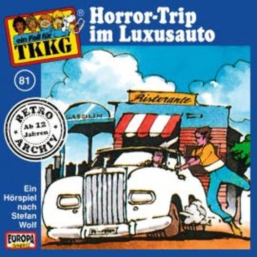 TKKG - Folge 81: Horror-Trip im Luxusauto audiobook, H.G. Francis