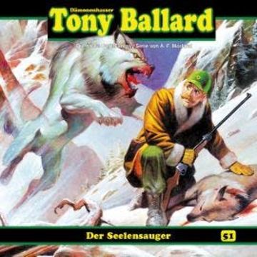 Tony Ballard, Folge 51: Der Seelensauger audiobook, Thomas Birker