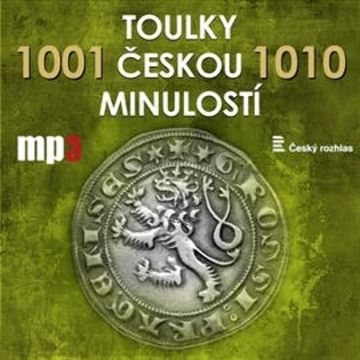 Toulky českou minulostí 1001 - 1010 audiobook, Josef Veselý