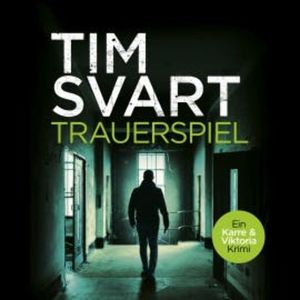 Trauerspiel, Tim Svart