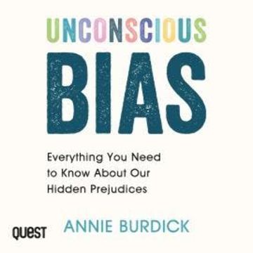 Unconscious Bias audiobook, Annie Burdick