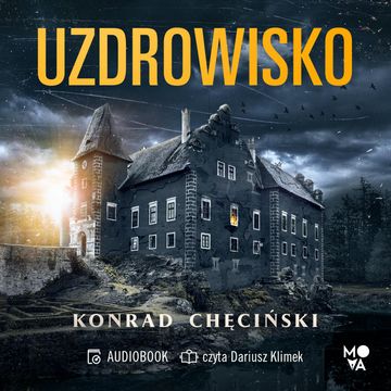 Uzdrowisko audiobook, Konrad Chęciński