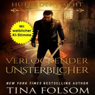 Verlockender Unsterblicher audiobook, Tina Folsom