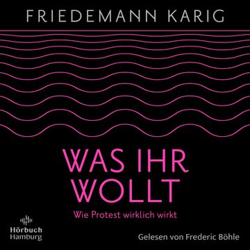 Was ihr wollt audiobook, Friedemann Karig