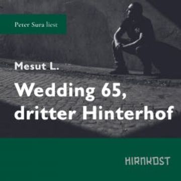 Wedding 65, dritter Hinterhof audiobook, Mesut L.